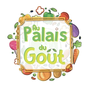 Au Palais du Goût